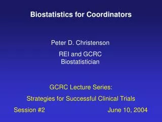 Biostatistics for Coordinators