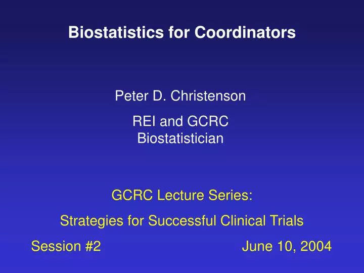 biostatistics for coordinators