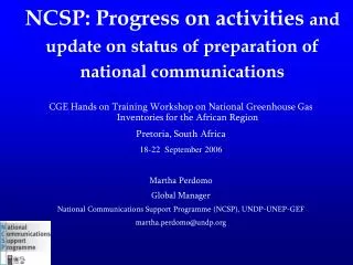 NCSP: Progress on activities and update on status of preparation of national communications