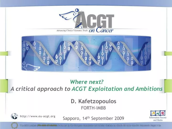 where next a critical approach to acgt exploitation and ambitions