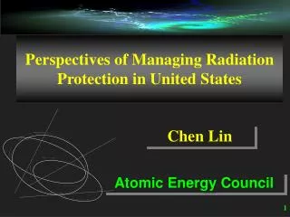 Perspectives of Managing Radiation Protection in United States