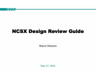 NCSX Design Review Guide