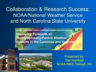 Presented by: Gail Hartfield NOAA/NWS Raleigh, NC