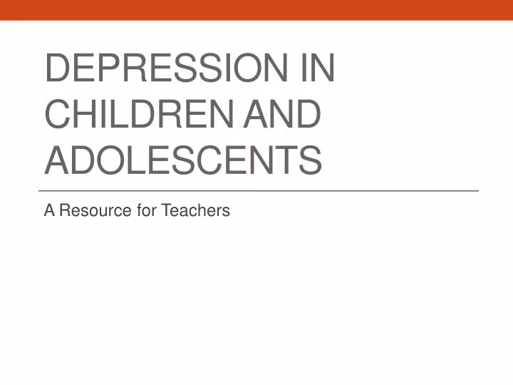 depression in children and adolescents