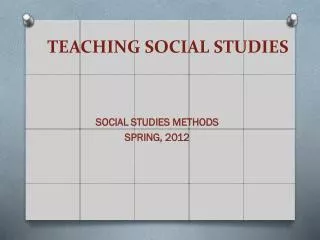 TEACHING SOCIAL STUDIES