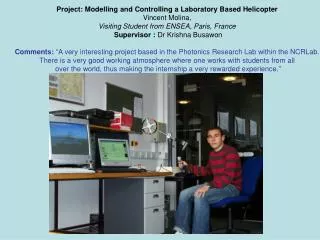 Project: Modelling and Controlling a Laboratory Based Helicopter Vincent Molina,