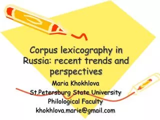 Corpus lexicography in Russia: recent trends and perspectives