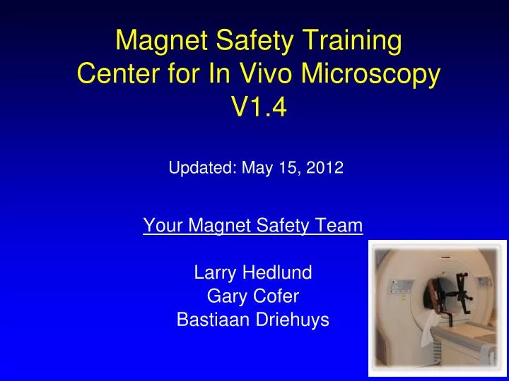 magnet safety training center for in vivo microscopy v1 4