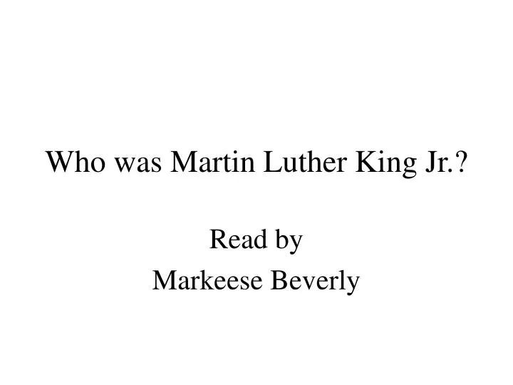 who was martin luther king jr