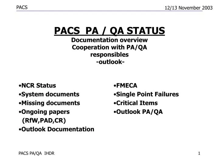 pacs pa qa status documentation overview cooperation with pa qa responsibles outlook