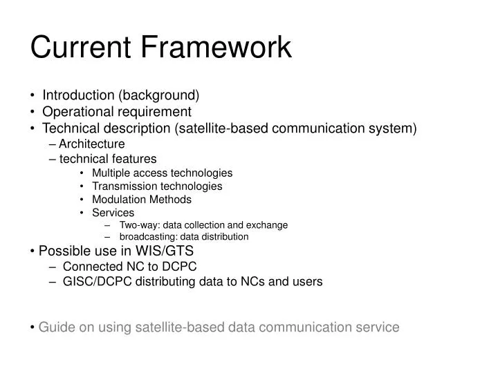 current framework