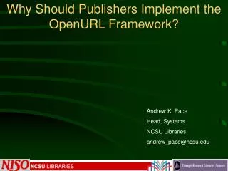 Why Should Publishers Implement the OpenURL Framework?