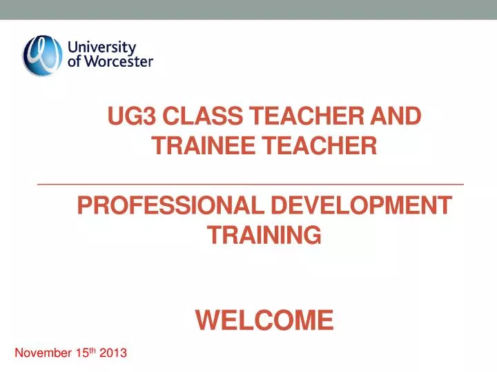 ug3 class teacher and trainee teacher professional development training welcome