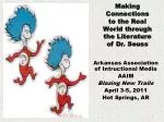 Making Connections to the Real World through the Literature of Dr. Seuss