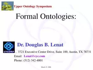 Dr. Douglas B. Lenat , 3721 Executive Center Drive, Suite 100, Austin, TX 78731
