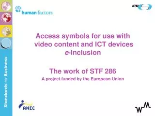Access symbols for use with video content and ICT devices e -Inclusion