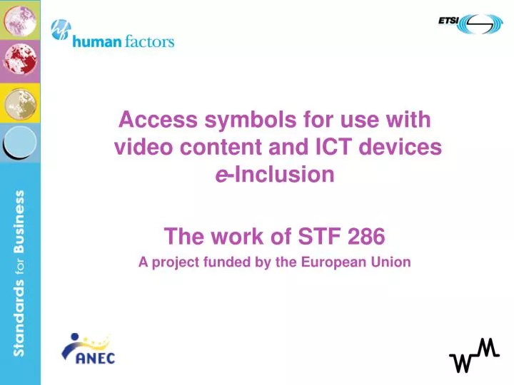 access symbols for use with video content and ict devices e inclusion
