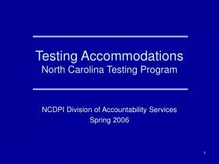 Testing Accommodations North Carolina Testing Program