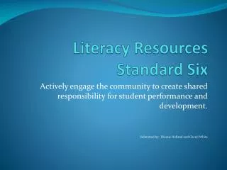 Literacy Resources Standard Six