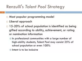 Renzulli's Talent Pool Strategy