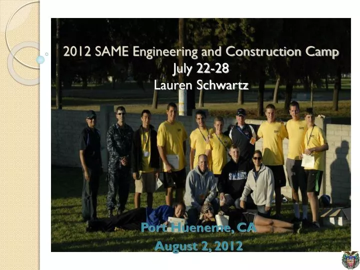 2012 same engineering and construction camp july 22 28 lauren schwartz