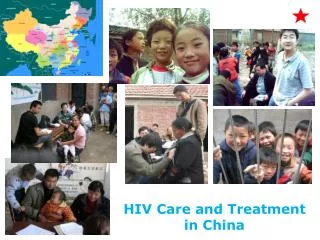 HIV Care and Treatment in China