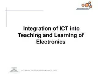 Integration of ICT into Teaching and Learning of Electronics