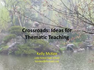 Crossroads: Ideas for Thematic Teaching