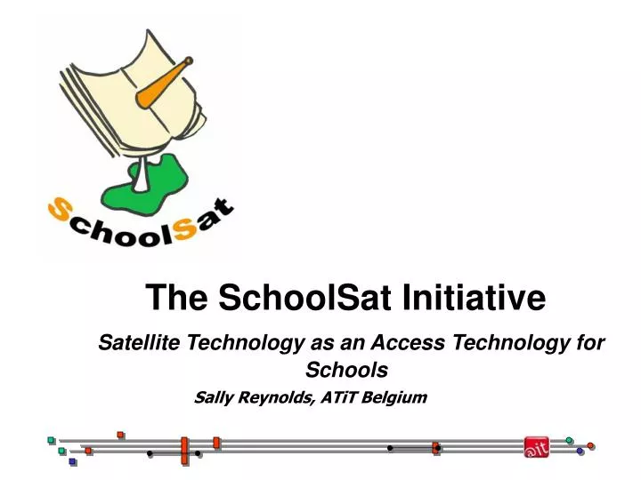 the schoolsat initiative satellite technology as an access technology for schools