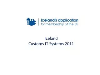 Iceland Customs IT Systems 2011