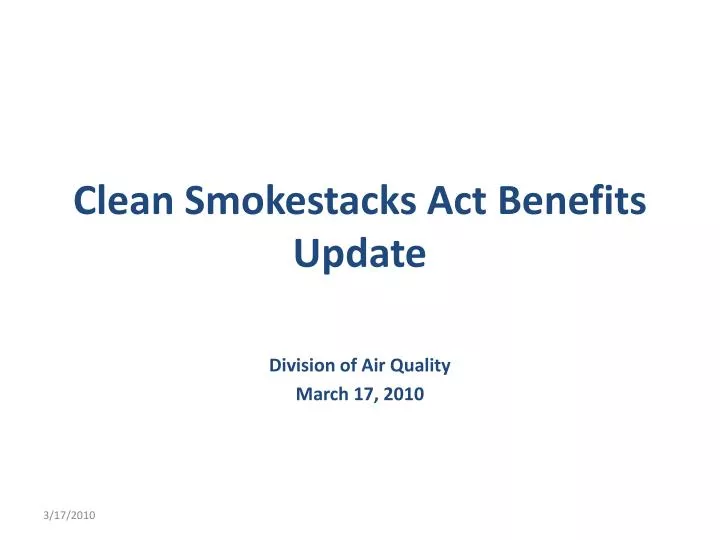 clean smokestacks act benefits update