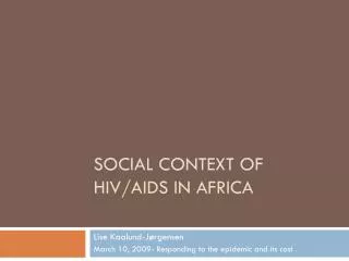 Social Context of HIV/AIDS in Africa