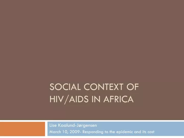 social context of hiv aids in africa