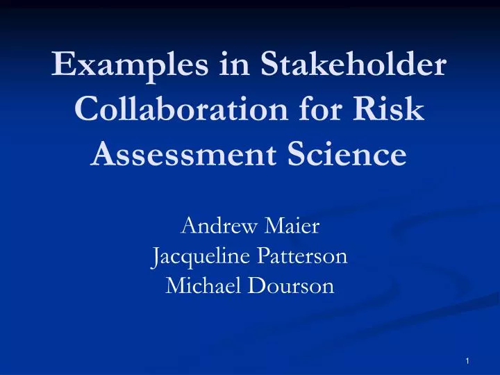 examples in stakeholder collaboration for risk assessment science