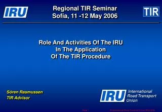 Regional TIR Seminar Sofia, 11 -12 May 2006