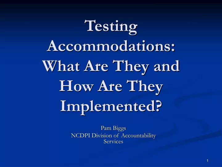 testing accommodations what are they and how are they implemented