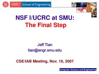 NSF I/UCRC at SMU: The Final Step