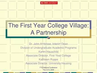 The First Year College Village: A Partnership