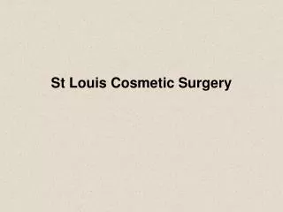 St Louis Cosmetic Surgery