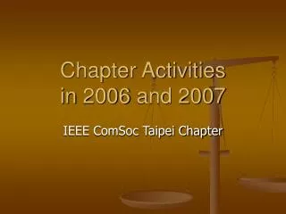 Chapter Activities in 2006 and 2007