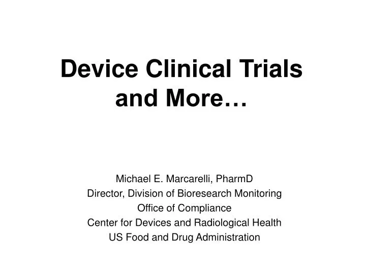 device clinical trials and more