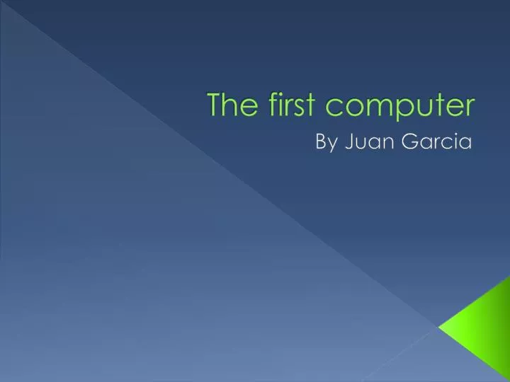 the first computer