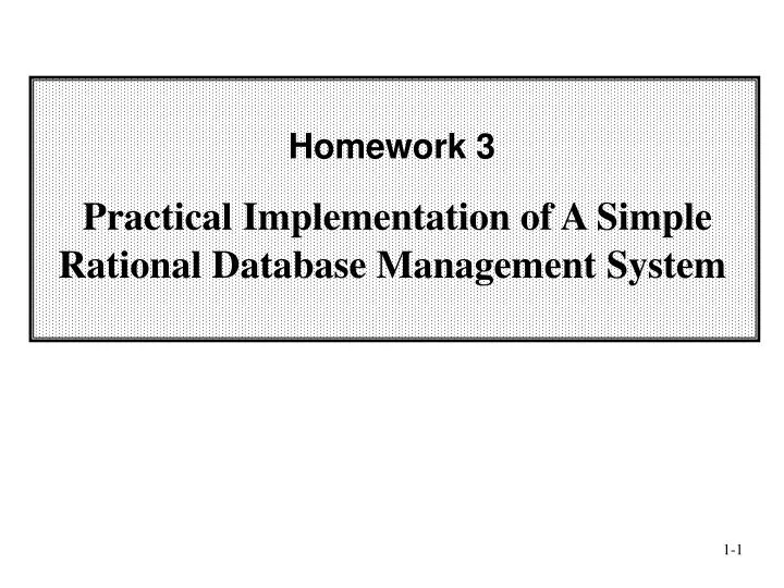 homework 3 practical implementation of a simple rational database management system