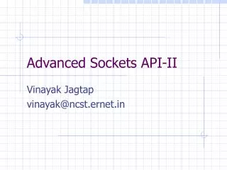 Advanced Sockets API-II