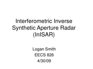Interferometric Inverse Synthetic Aperture Radar (InISAR)
