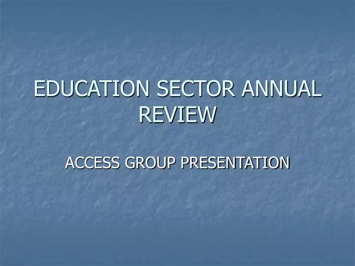 education sector annual review