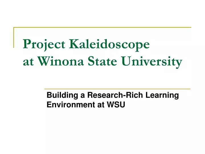project kaleidoscope at winona state university