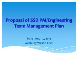 Proposal of SSD PM/Engineering Team Management Plan