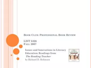 Book Club: Professional Book Review LIST 5326 Fall 2007
