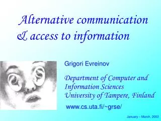 Alternative communication &amp; access to information
